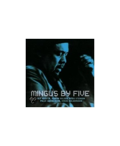 Mingus by Five