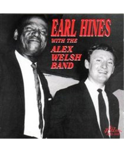 Earl Hines With The Alex Welsh Band