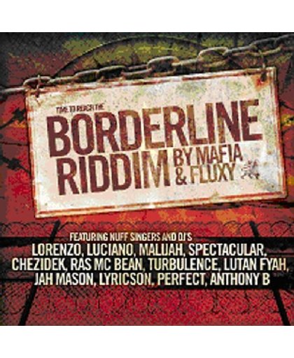 Borderline Riddim -Mafia