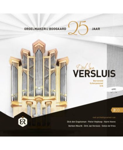 Orgelmakerij Boogaard 25 jaar // Dirk Jan Versluis 2cd set