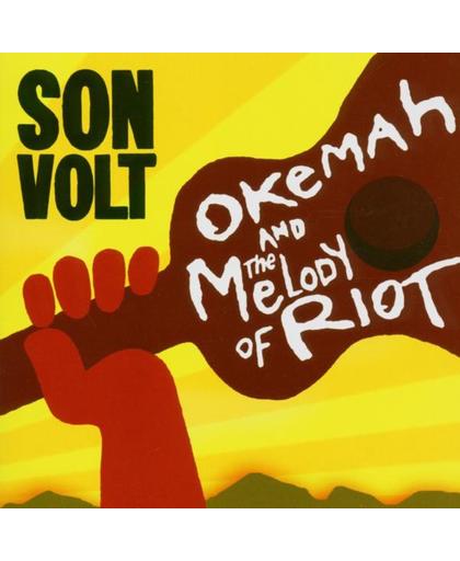 Okemah And The Melody Of Riot