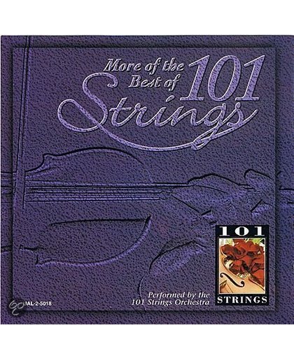 101 Strings Orchestra - More Of The Best Of 101 Strings
