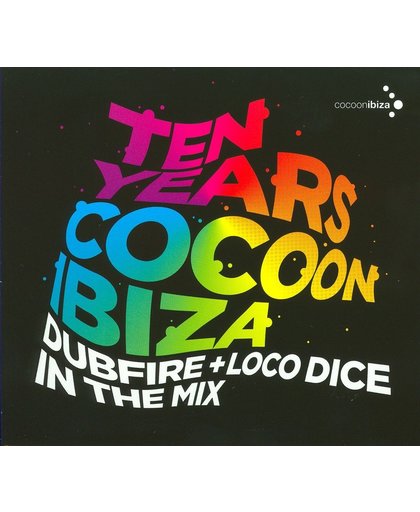 Ten Years Cocoon Ibiza