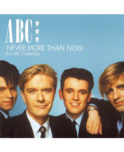 Never More Than Now - The Abc Colle