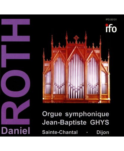 L Orgue Symphonique J-B.Ghys: Dijon