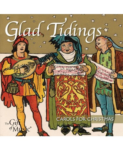 Glad Tidings: Carols For Christmas