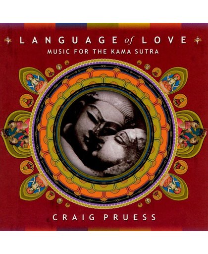 Language of Love: Music for the Kama Sutra