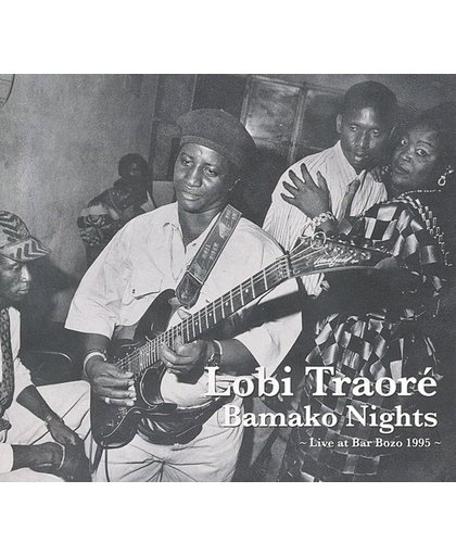 Bamako Nights: Live At..