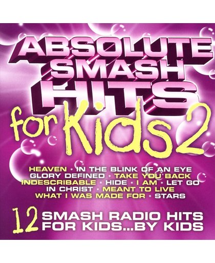 Absolute Smash Hits for Kids, Vol.2
