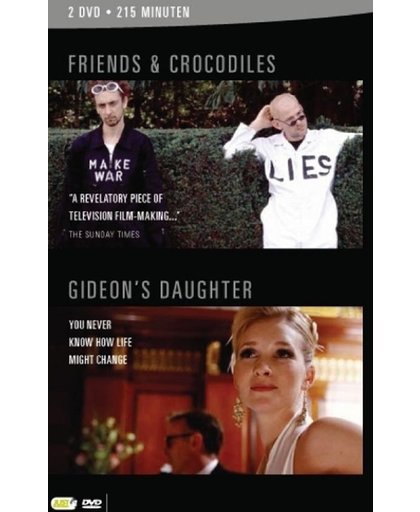 Friends & Crocodiles / Gideon's Daughters