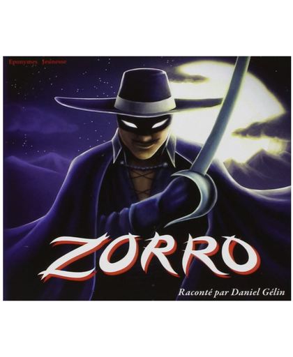 Zorro / Daniel Gelin