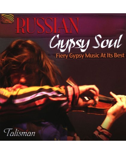 Russian Gypsy Soul - Fiery Gypsy Music At Its Best