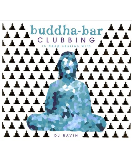 Buddha Bar - Clubbing Vol 2 Dj Ravi