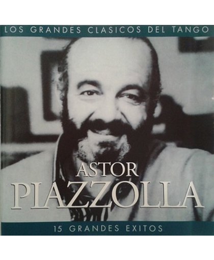 Grandes Clasicos Del Tango: Astor Piazzolla, Los
