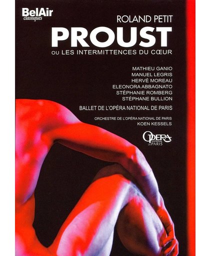 Proust A Ballet By Roland Petit