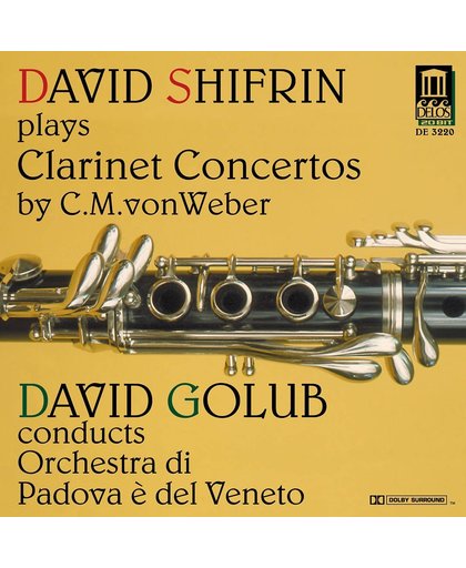Weber: Clarinet Concertos / Shifrin, Golub, et al