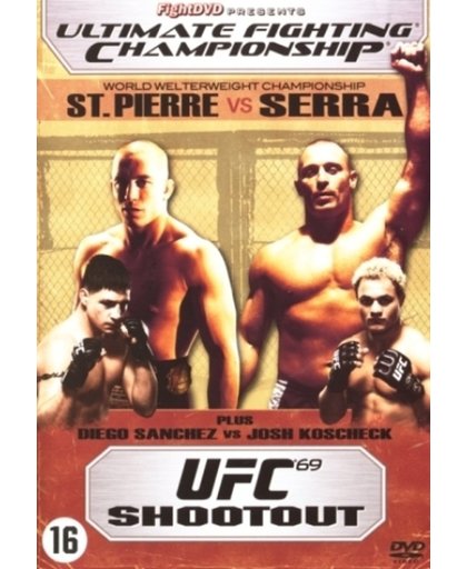 UFC - UFC 69 Schoot Out