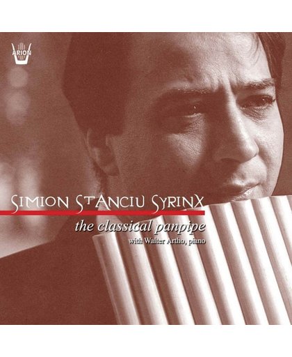 Simion Stanciu Syrinx - The Classical Panpipe