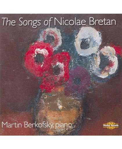 Bretan: The Songs Of Nicolae Bretan (Agache)