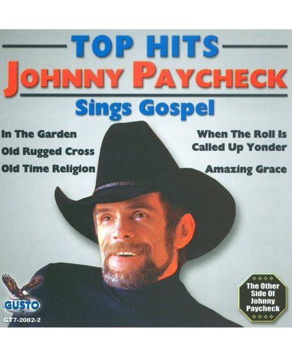 Top Hits: Johnny Paycheck Sings Gospel