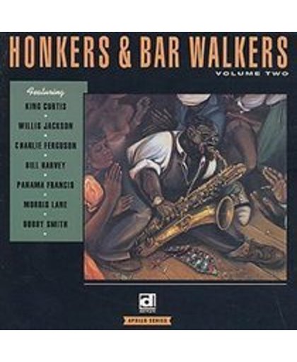 Honkers & Bar Walkers Vol. 2