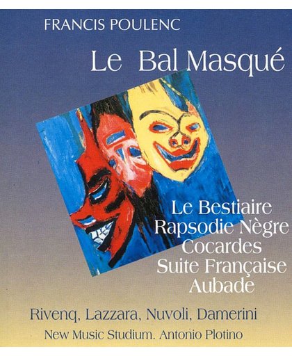 Poulenc: Le Bal Masque, etc / Plotino, Rivenq, Nuvoli, et al