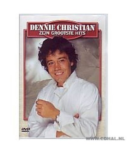 Dennie Christian - Zijn Grootste Hits