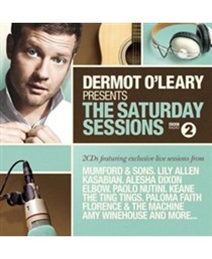 Dermot O'Leary Presents The Saturday Sessions