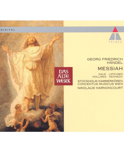 Handel: Messiah / Harnoncourt, Gale, Lipovsek, Hollweg