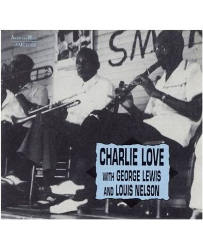 Charlie Love With George Lewis And