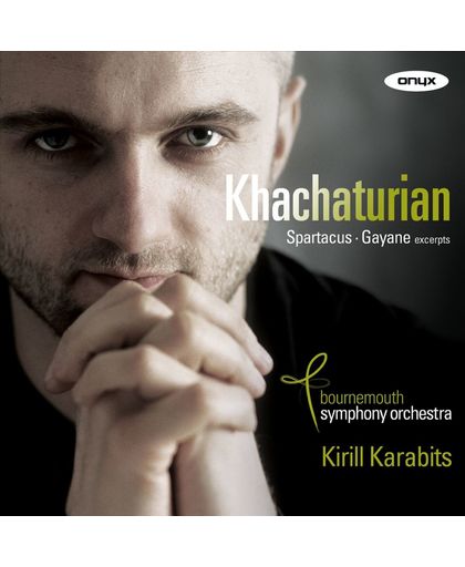 Khachaturian: Karabits (Spartacus/ Gayaneh Ballets Selections)