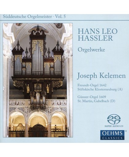 Joseph Kelemen Plays Works By Hans Leo Hassler