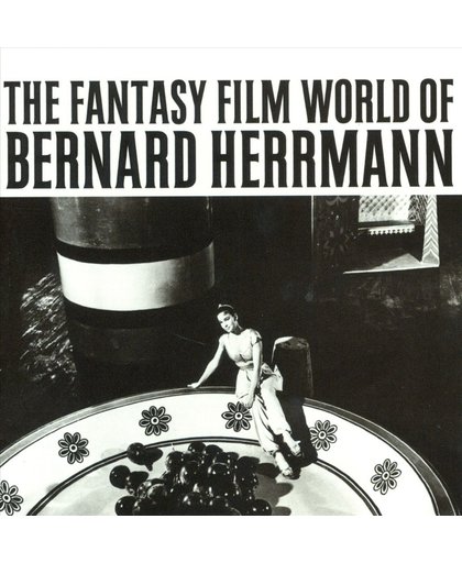 The Fantasy Film World of Bernard Herrmann