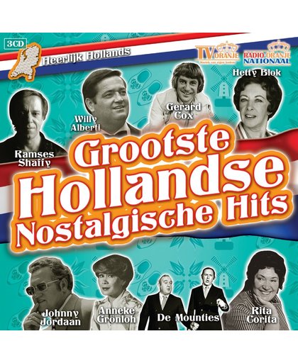 Heerlijk Hollands: Grootste Hollandse Nostalgische Hits