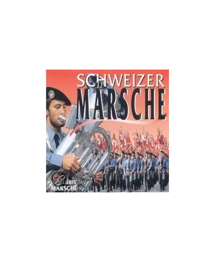 60 Schweizer Marsche