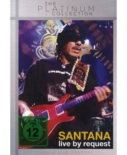 Santana - Live By Request