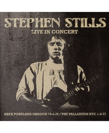 Live in Concert:KBFH Portland Oregon 10-4-76/The Palladium NYC 1-9-77