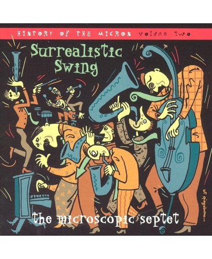 Surrealistic Swing: History of the Micros, Vol. 2