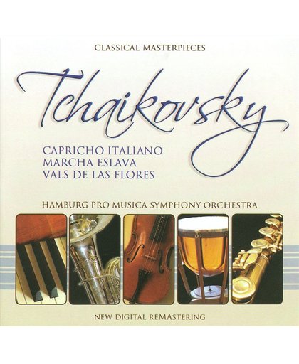 Tchaikovsky: Capricho Italiano; Marcha Eslava; Vals de las Flores