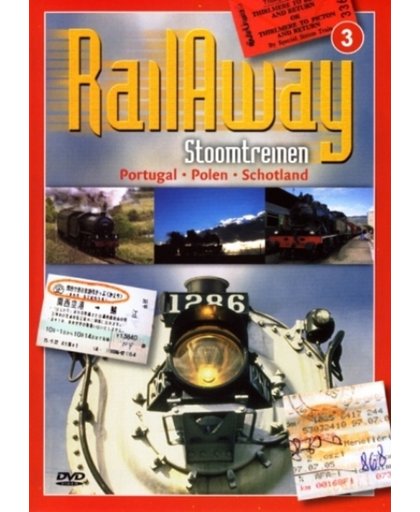 Rail Away - Stoomtreinen 3: Portugal, Polen, Schotland