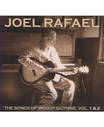 The Songs Of Woody Guthrie Vol. 1