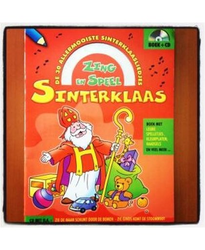 Zing En Speel Sinterklaas - Sint Cd+Kleur Speel Boek