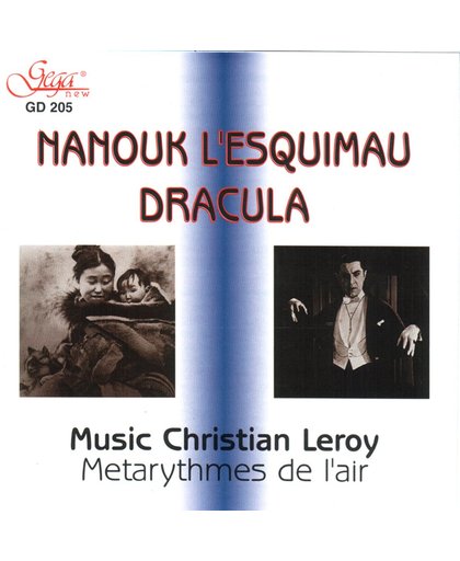 Christian Leroy - Nanouk Of The North; Dracula