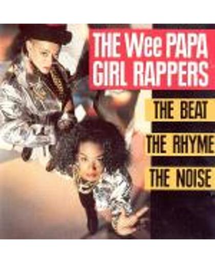 Wee Papa Girl Rappers ‎– The Beat The Rhyme The Noise