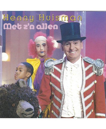 Henny Huisman - Met Z'n Allen