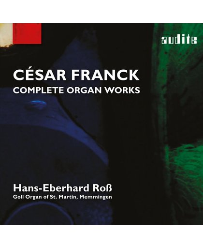 C. Franck: Complete Organ Works