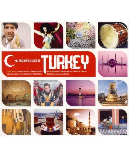 Beginner's Guide To  Turkye/Cream Of Classic & Contemp.Turkish Musicians