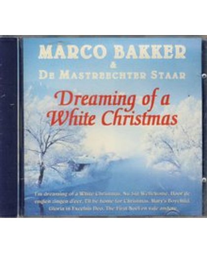 Marco Bakker & De Mastreechter Staar - Dreaming Of A White Christmas