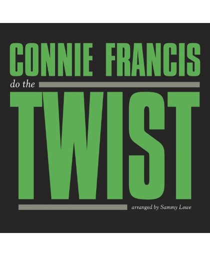 Do The Twist With Connie Francis