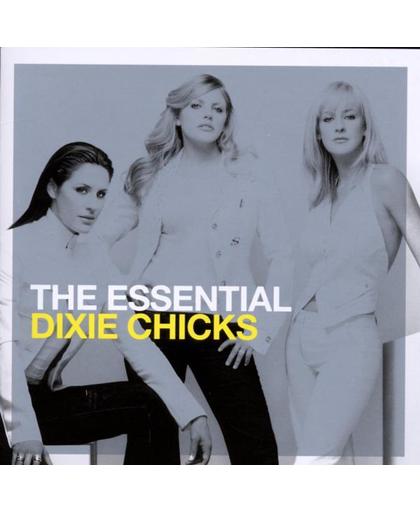 The Essential Dixie Chicks